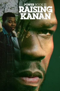 Power Book III: Raising Kanan Season 5 (Complete) | TV Series