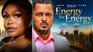 Energy For Energy (2026) – Nollywood Movie