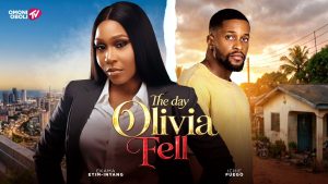 The Day Olivia Fell (2026) – Nollywood Movie