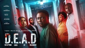 D.E.A.D (2026) – Nollywood Movie