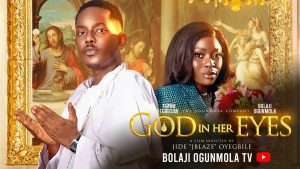 God In Her Eyes (2026) – Nollywood Movie